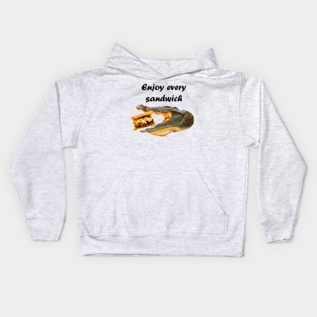 enjoy every sandwich Kids Hoodie by richercollections